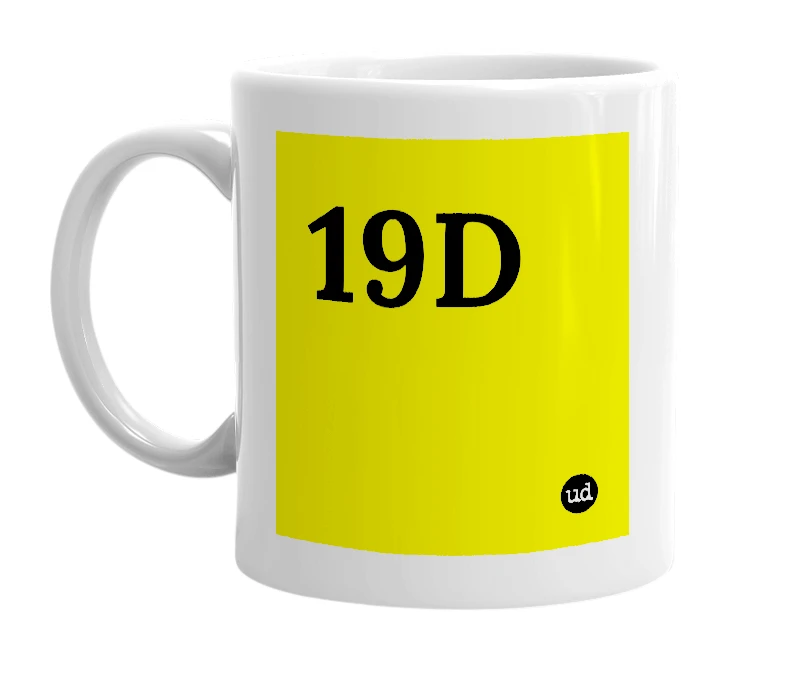 White mug with '19D' in bold black letters