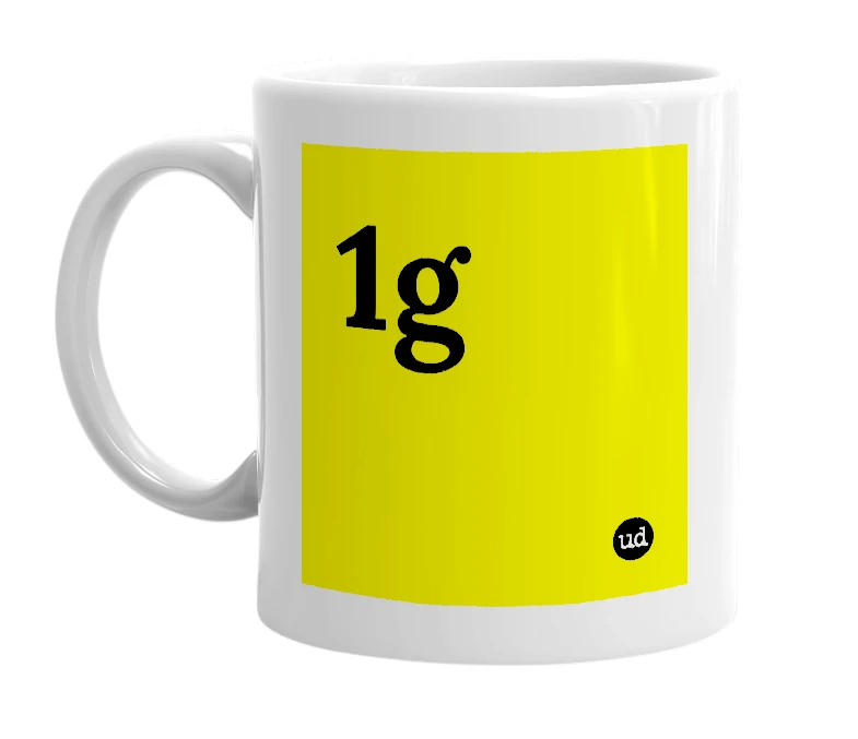 White mug with '1g' in bold black letters