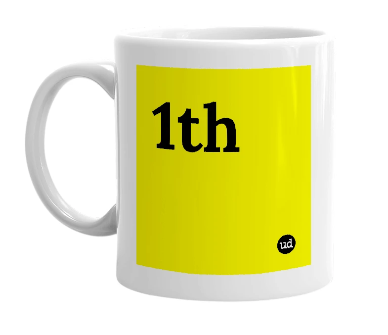 White mug with '1th' in bold black letters