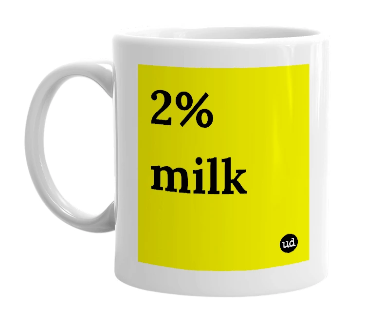 White mug with '2% milk' in bold black letters