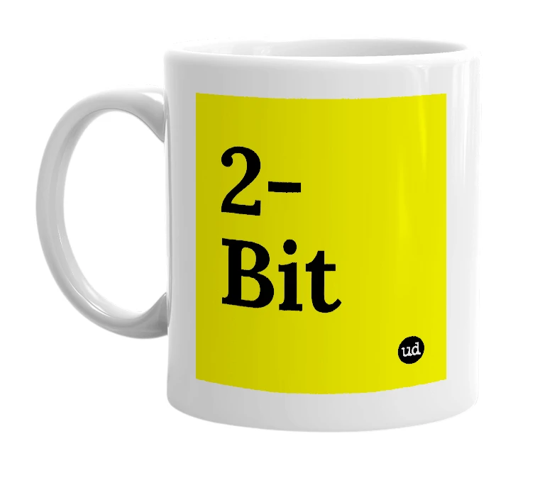 White mug with '2-Bit' in bold black letters
