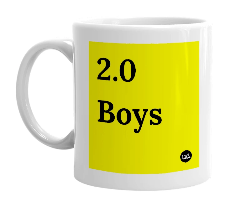 White mug with '2.0 Boys' in bold black letters