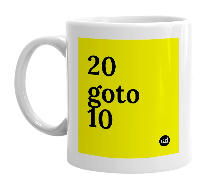 White mug with '20 goto 10' in bold black letters