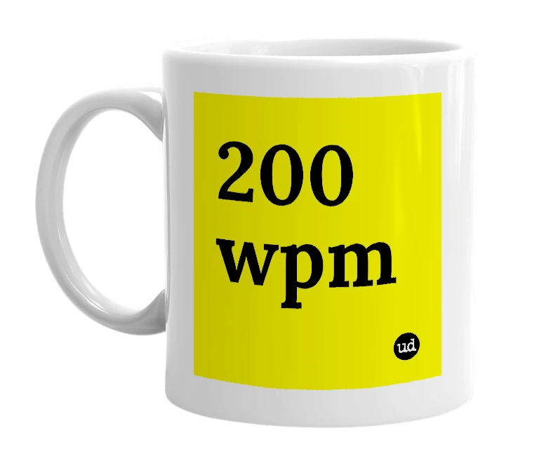 White mug with '200 wpm' in bold black letters