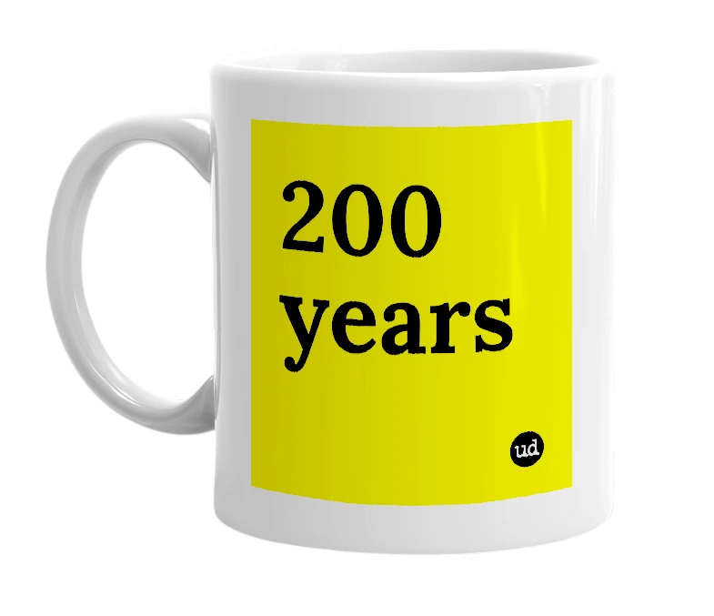 White mug with '200 years' in bold black letters