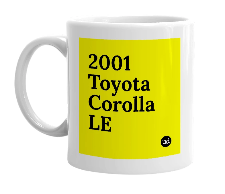 White mug with '2001 Toyota Corolla LE' in bold black letters