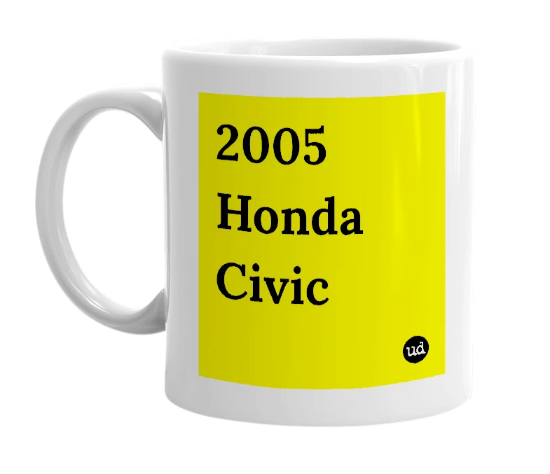 White mug with '2005 Honda Civic' in bold black letters