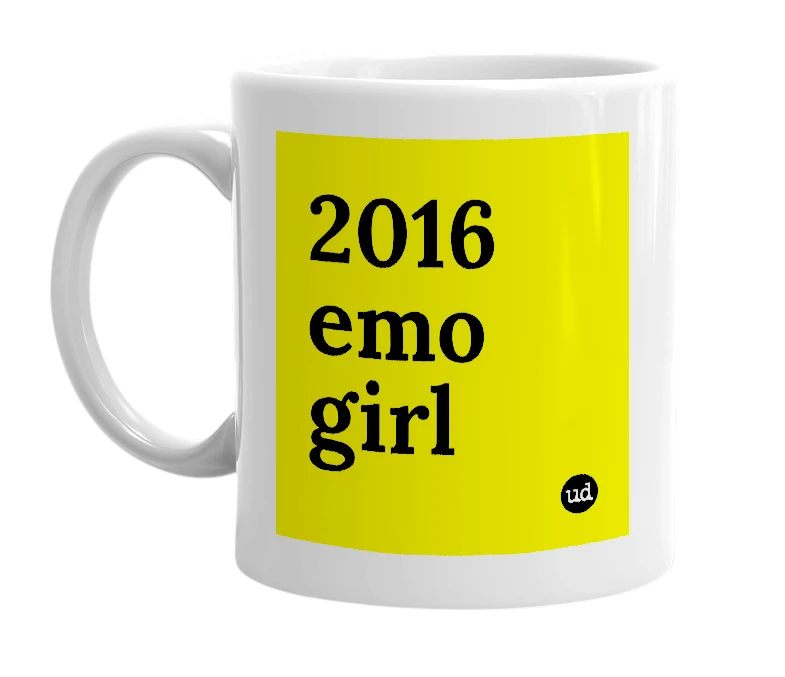 White mug with '2016 emo girl' in bold black letters