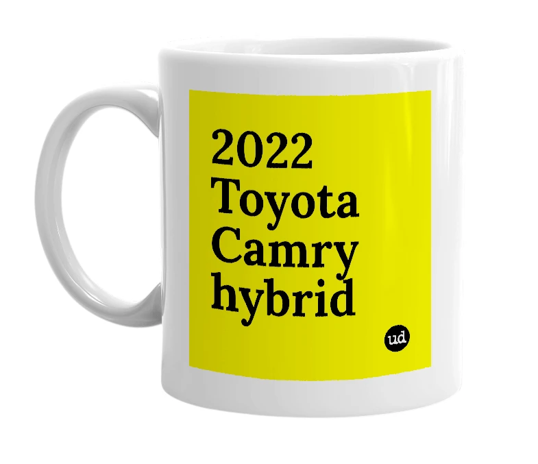 White mug with '2022 Toyota Camry hybrid' in bold black letters