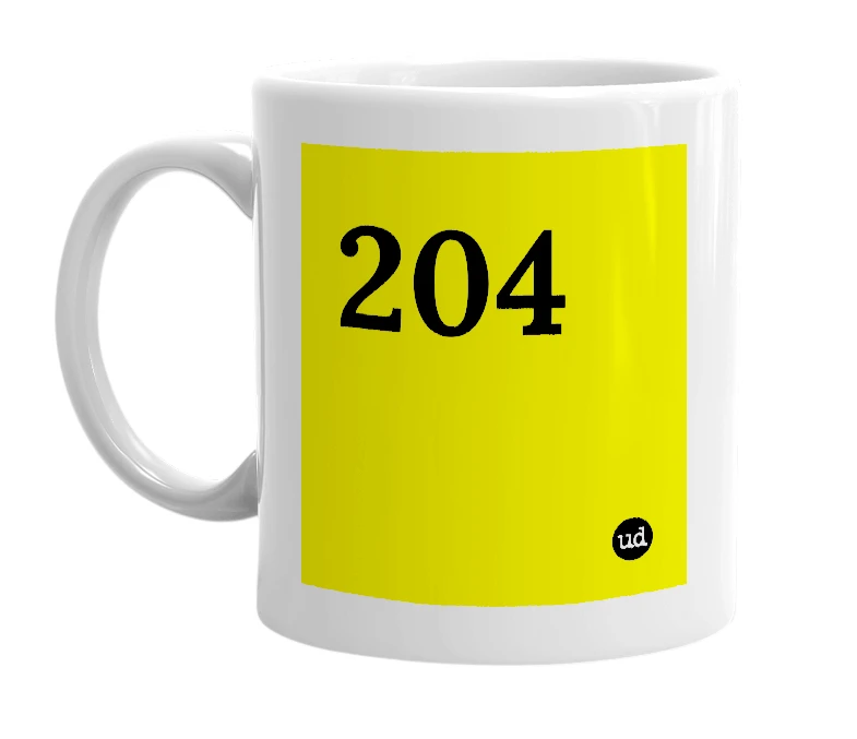 White mug with '204' in bold black letters