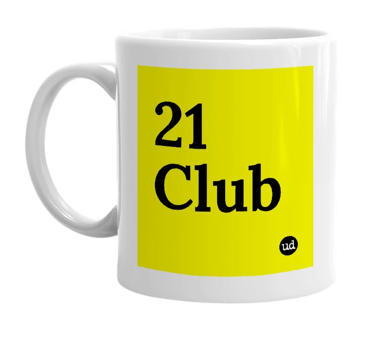 White mug with '21 Club' in bold black letters