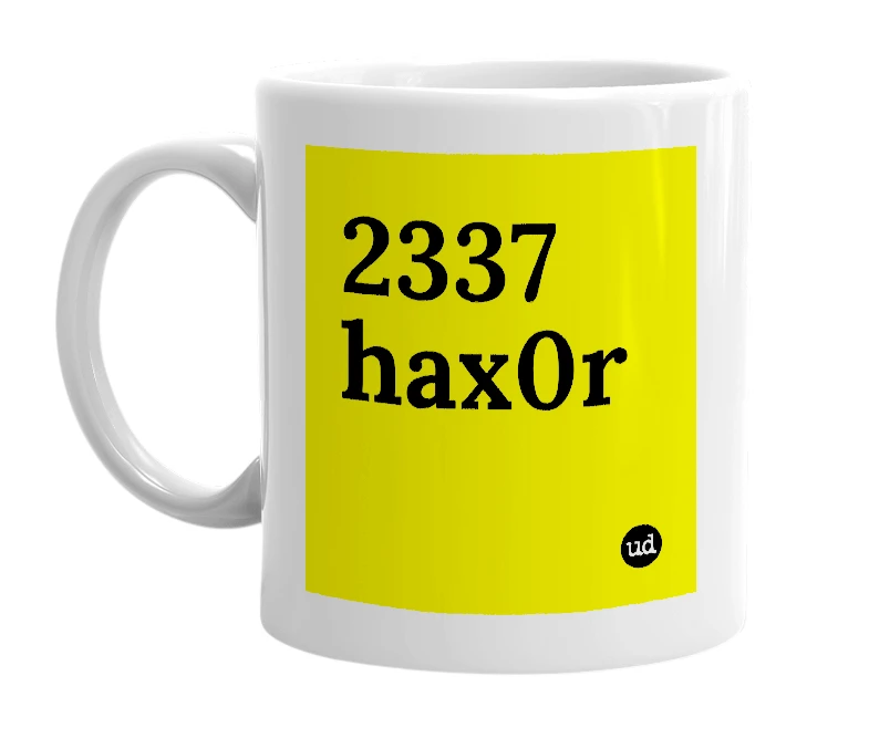 White mug with '2337 hax0r' in bold black letters