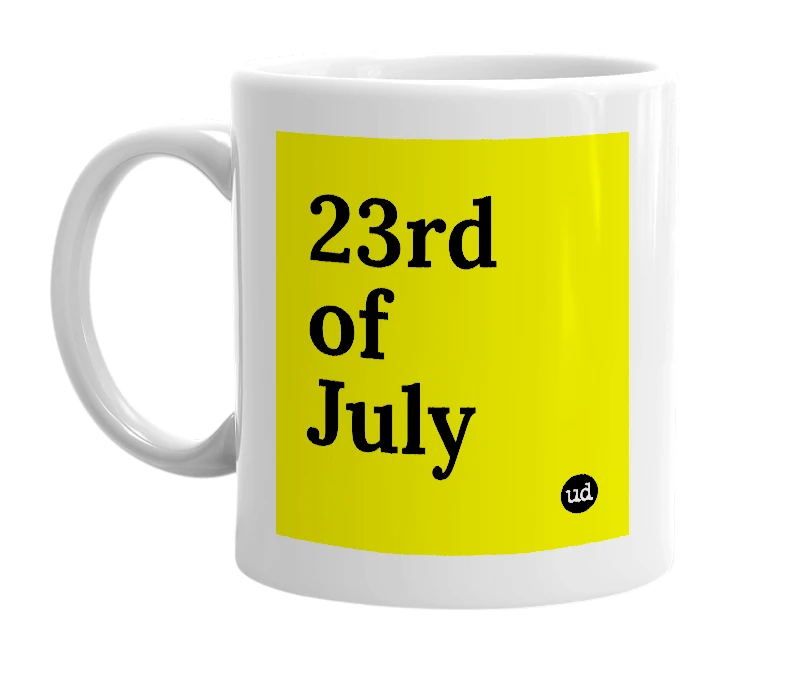 White mug with '23rd of July' in bold black letters