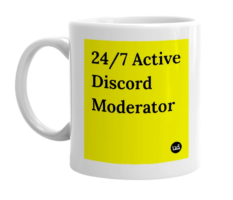 White mug with '24/7 Active Discord Moderator' in bold black letters