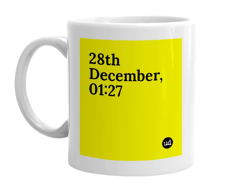 White mug with '28th December, 01:27' in bold black letters