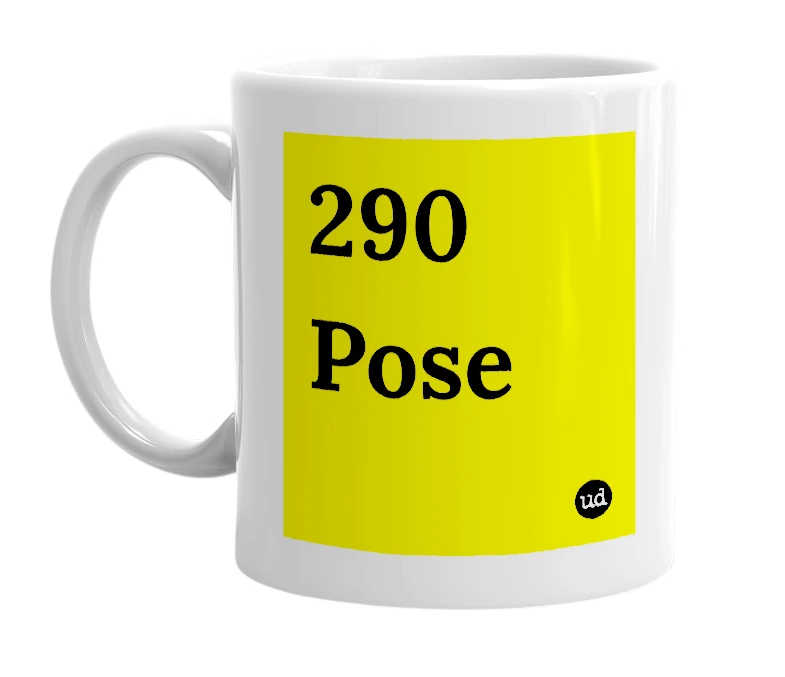 White mug with '290 Pose' in bold black letters