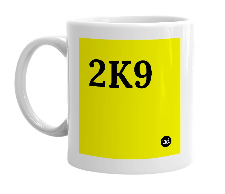 White mug with '2K9' in bold black letters