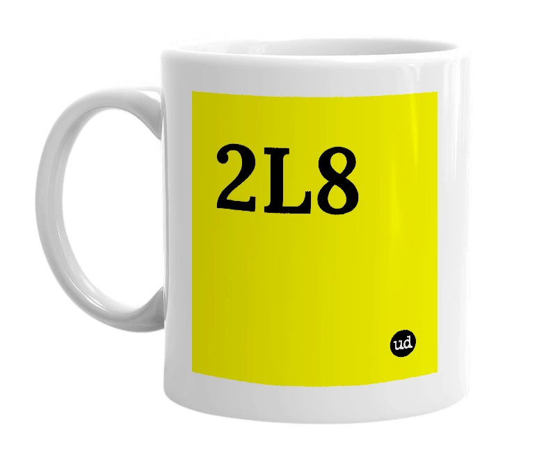 White mug with '2L8' in bold black letters