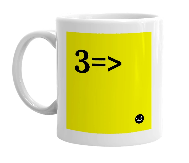 White mug with '3=>' in bold black letters