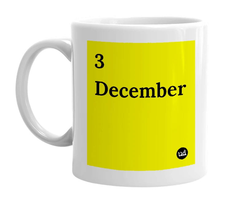 White mug with '3 December' in bold black letters