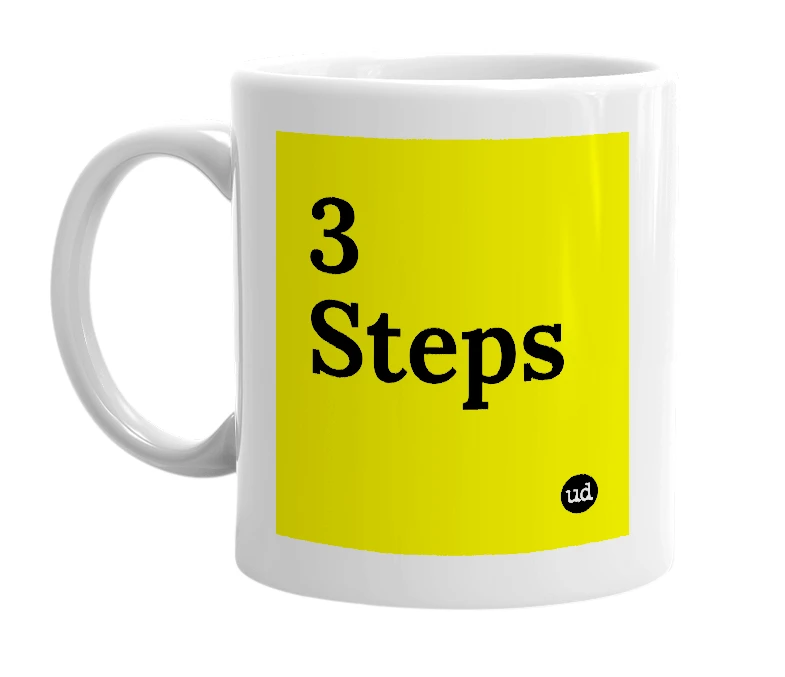White mug with '3 Steps' in bold black letters