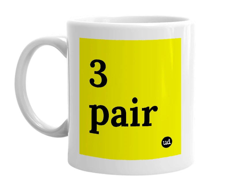 White mug with '3 pair' in bold black letters