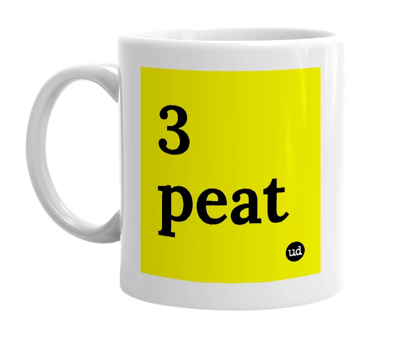 White mug with '3 peat' in bold black letters