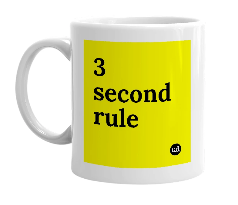 White mug with '3 second rule' in bold black letters