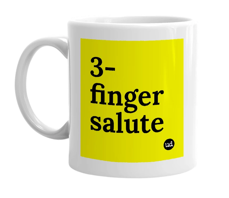 White mug with '3-finger salute' in bold black letters