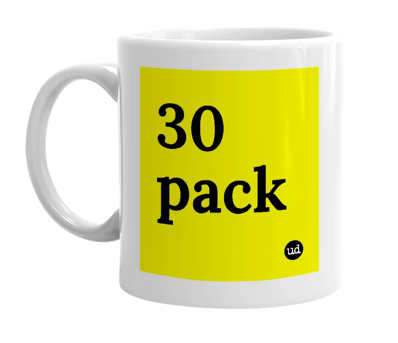 White mug with '30 pack' in bold black letters