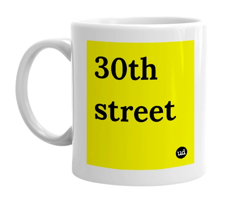 White mug with '30th street' in bold black letters