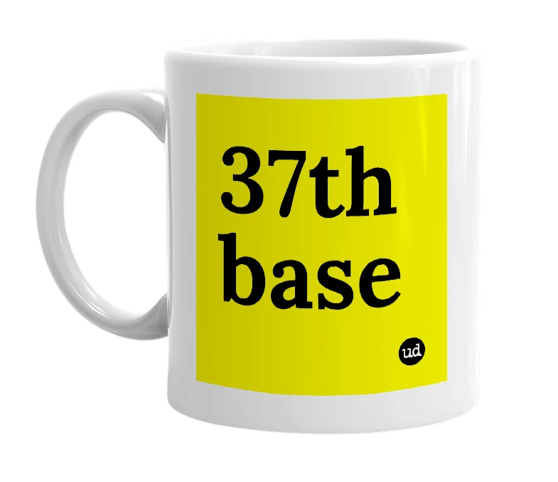 White mug with '37th base' in bold black letters