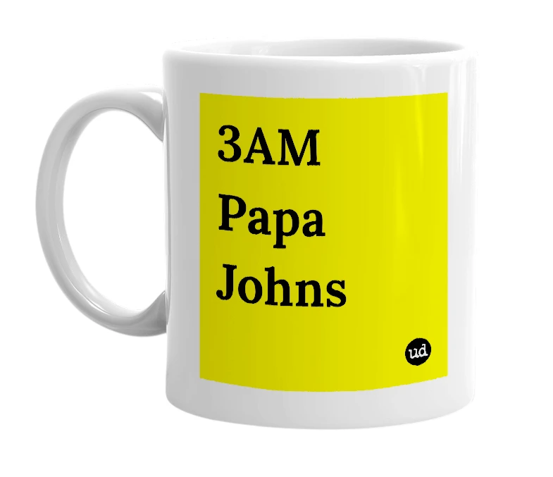 White mug with '3AM Papa Johns' in bold black letters