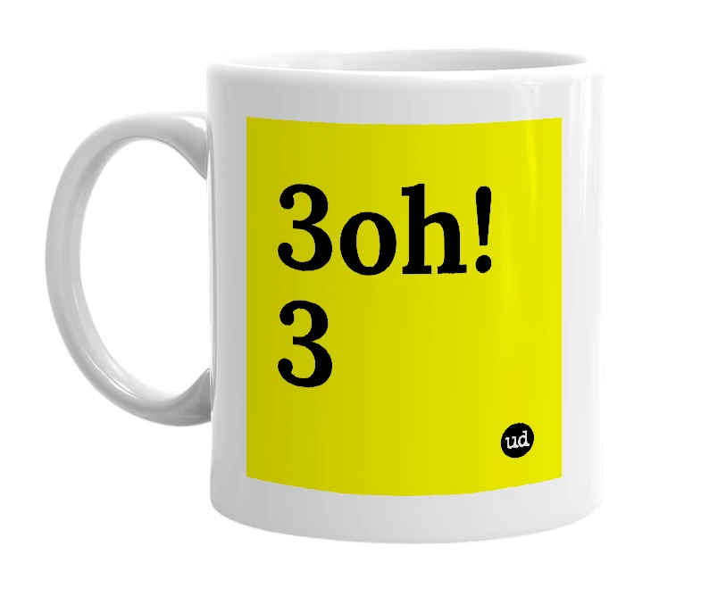 White mug with '3oh!3' in bold black letters
