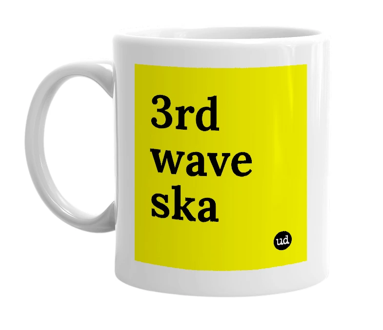 White mug with '3rd wave ska' in bold black letters
