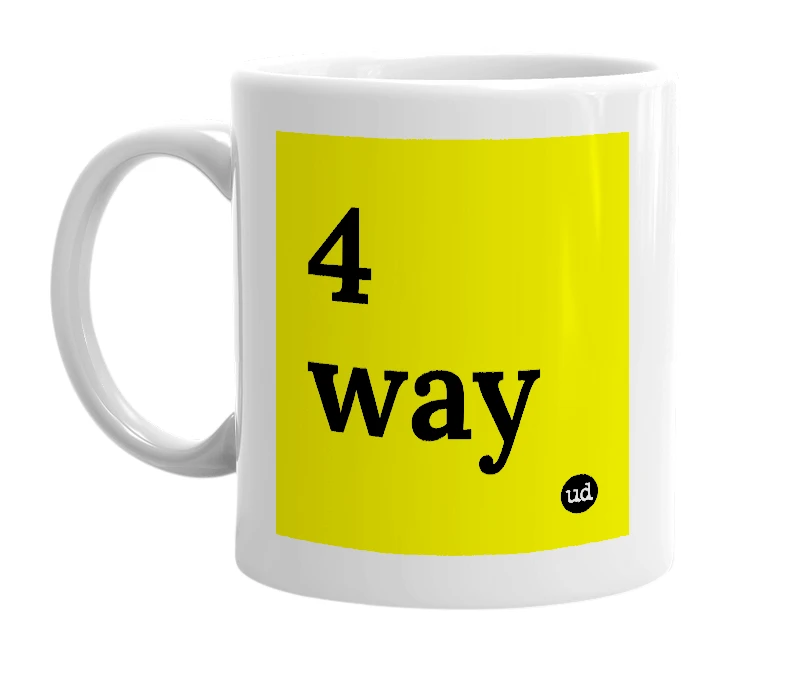 White mug with '4 way' in bold black letters