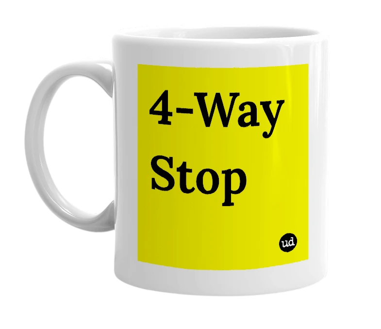 White mug with '4-Way Stop' in bold black letters