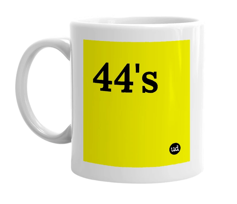 White mug with '44's' in bold black letters