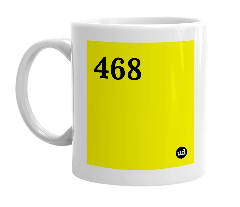 White mug with '468' in bold black letters