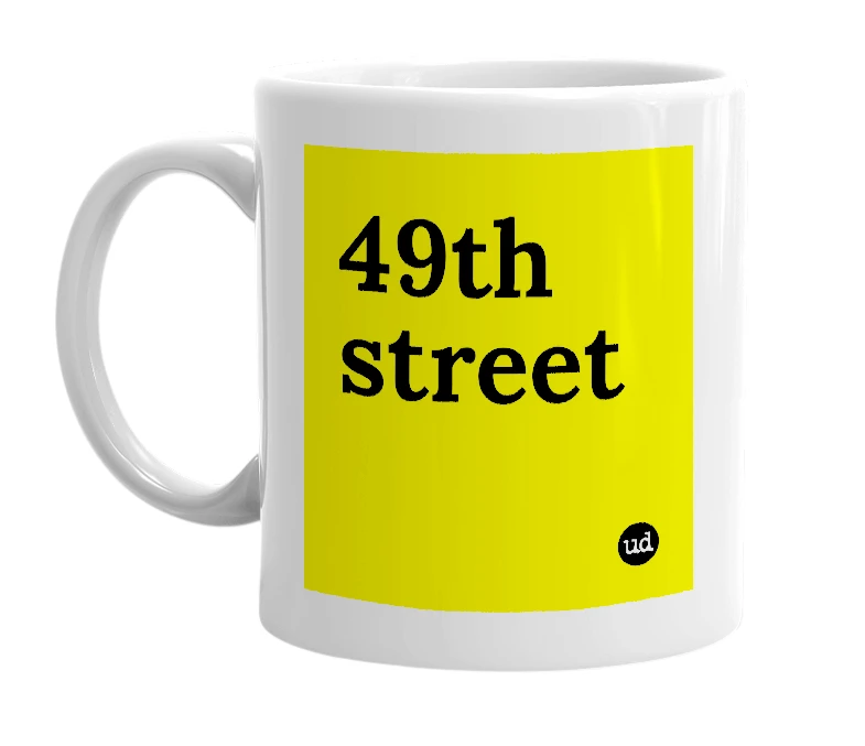 White mug with '49th street' in bold black letters
