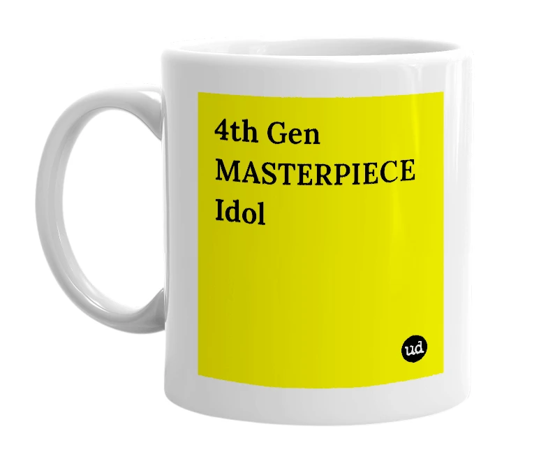 White mug with '4th Gen MASTERPIECE Idol' in bold black letters
