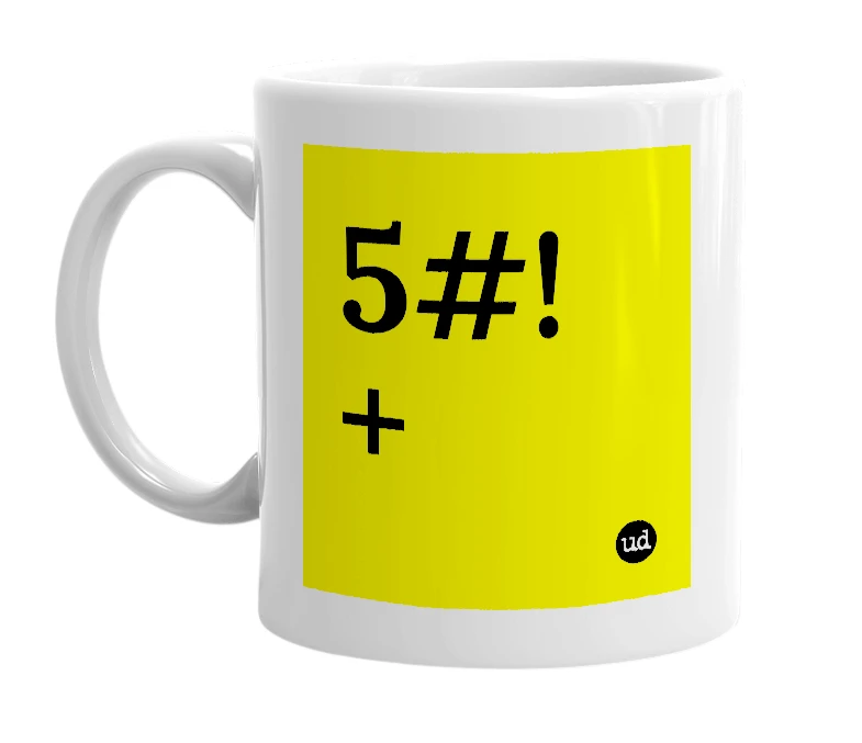 White mug with '5#!+' in bold black letters