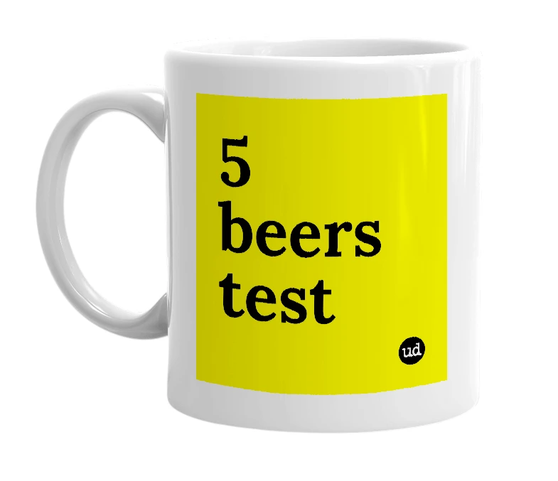 White mug with '5 beers test' in bold black letters