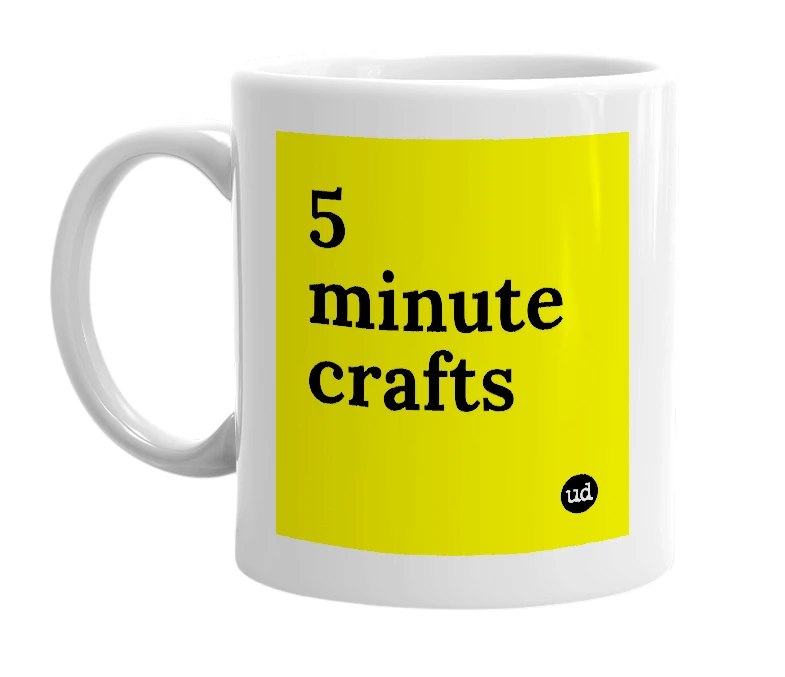 White mug with '5 minute crafts' in bold black letters