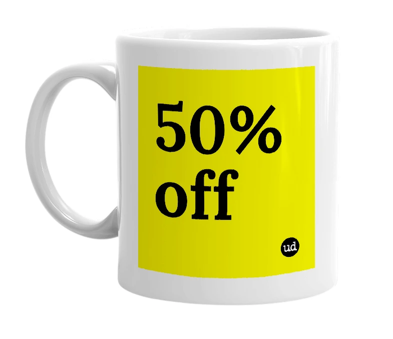 White mug with '50% off' in bold black letters