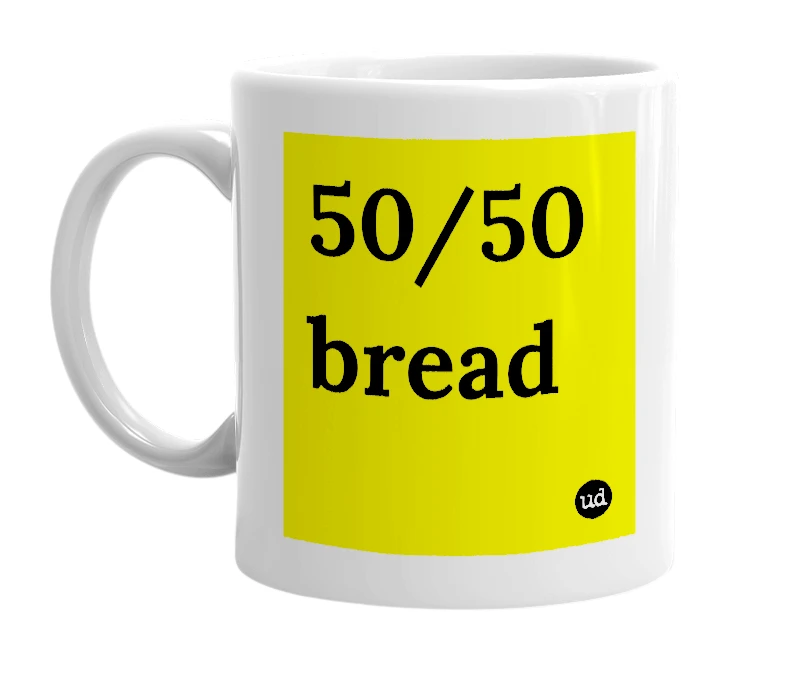 White mug with '50/50 bread' in bold black letters