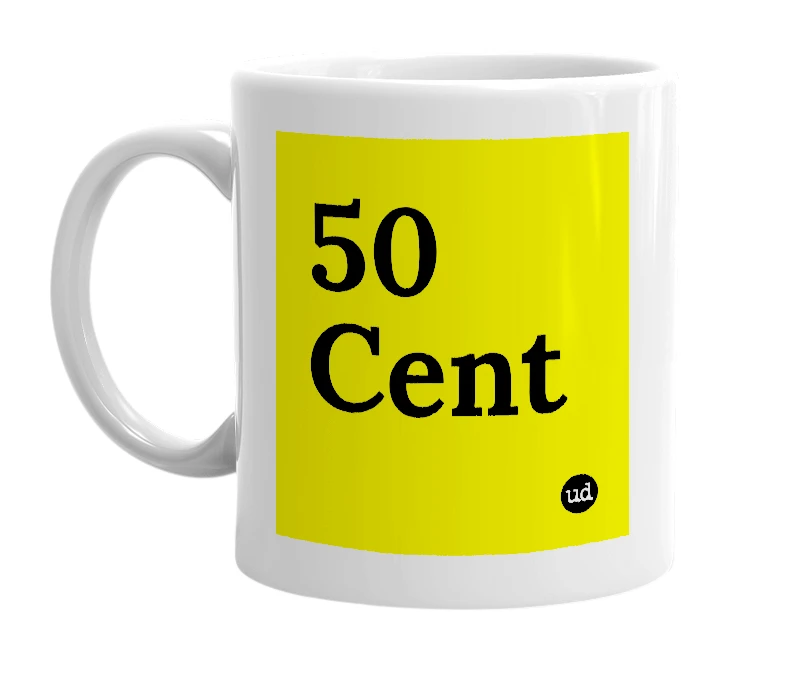 White mug with '50 Cent' in bold black letters