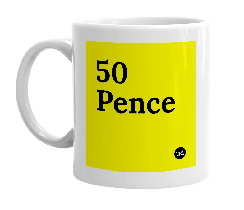 White mug with '50 Pence' in bold black letters