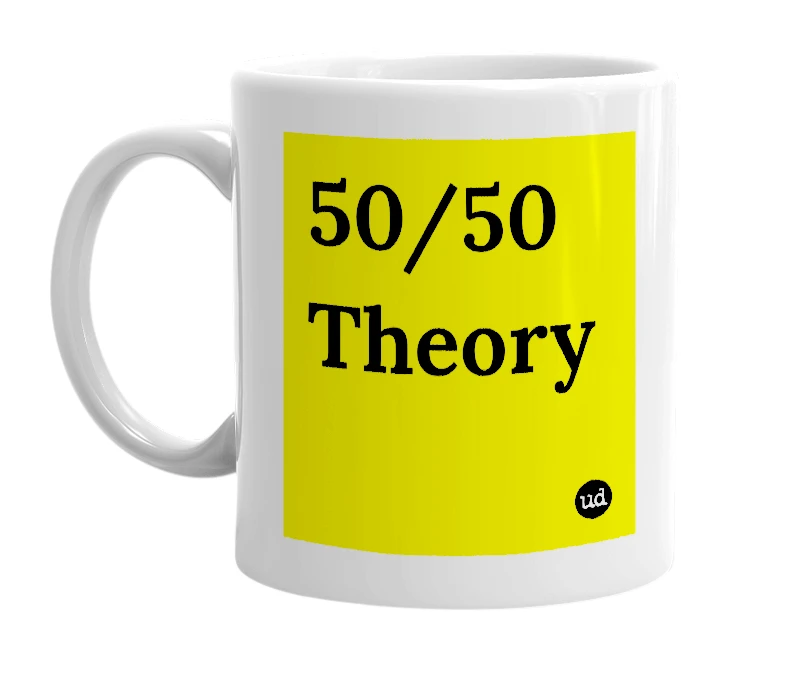 White mug with '50/50 Theory' in bold black letters