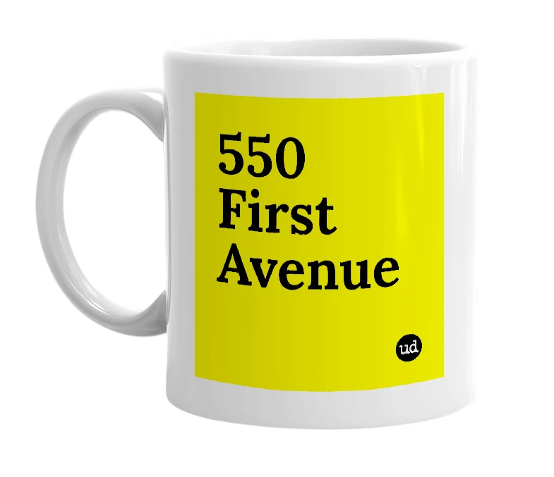 White mug with '550 First Avenue' in bold black letters